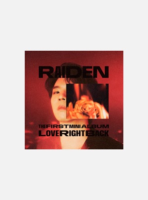 Raiden The 1st Mini Album - Love Right Back