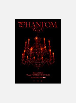 Beyond LIVE - 2023 WayV FANMEETING TOUR [Phantom] Live Streaming